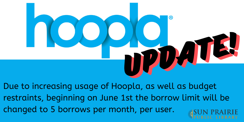Hoopla Changes - Borrow limit will be 5 per month