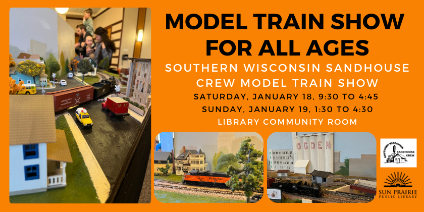 Model Train Show for All Ages: Southern Wisconsin Sandhouse Crew Model Train Show